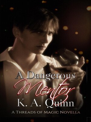 cover image of A Dangerous Mentor